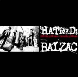 Balzac : Hatred Destruction Construction